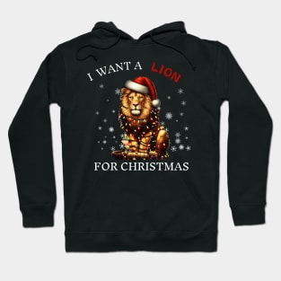 I Want a Lion for Christmas Santa Lion Christmas Gifts Hoodie